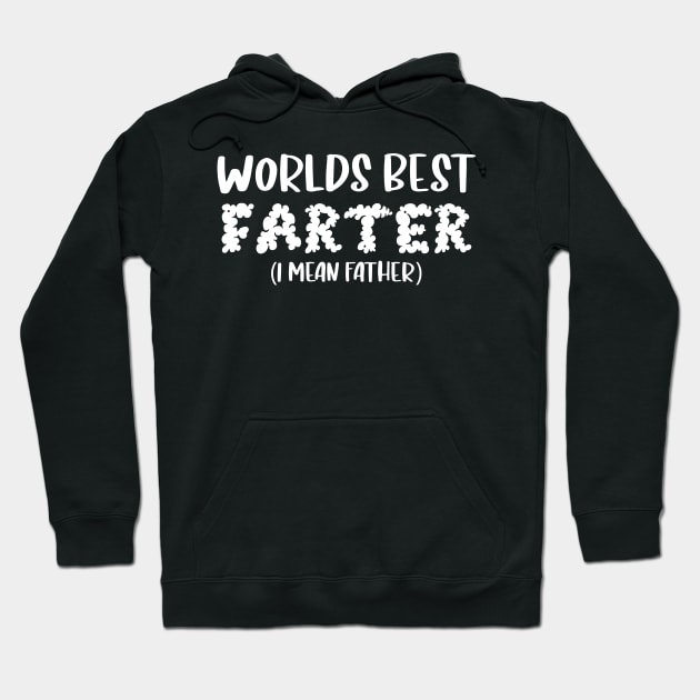Worlds Best Farter - Fathers Day Gift Hoodie by G! Zone